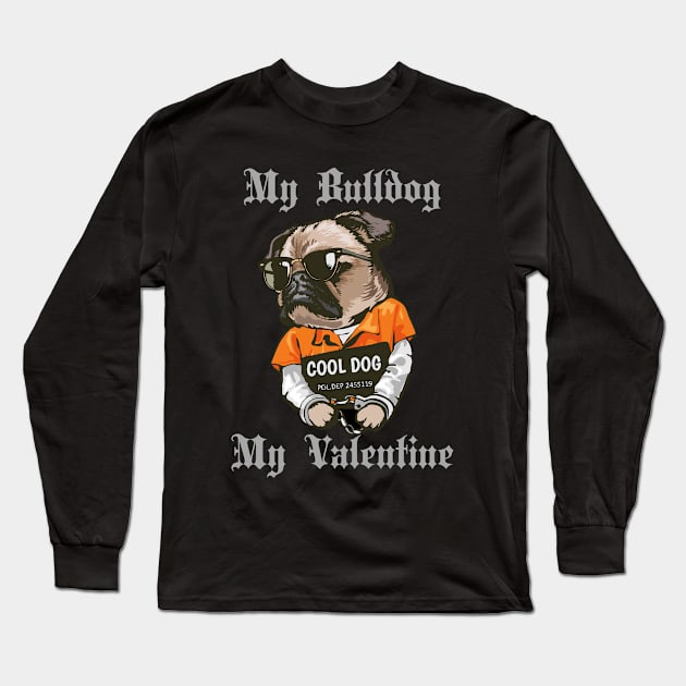 My English Bulldog Is My Valentine Long Sleeve T-Shirt by 29 hour design